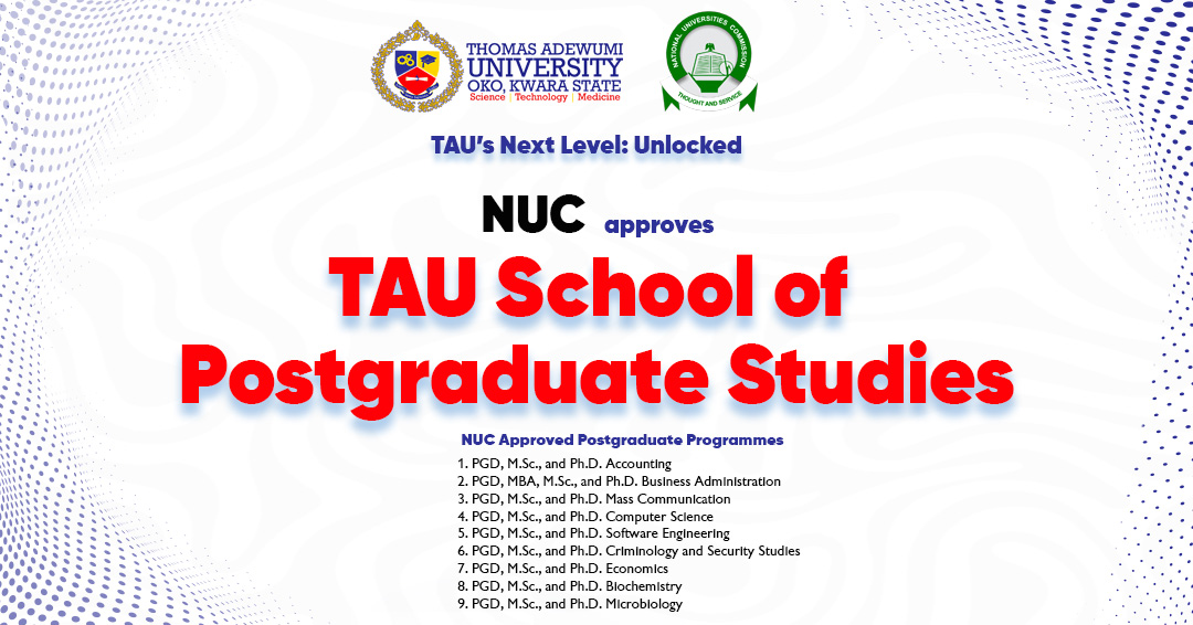 breaking-news-tau-secures-nuc-approval-for-school-of-postgraduate-studies