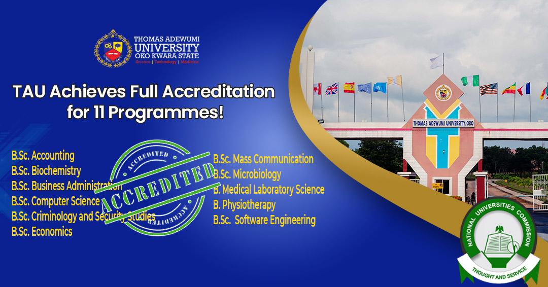 Exciting Community News: Thomas Adewumi University Receives Full Accreditation For 11 Programmes