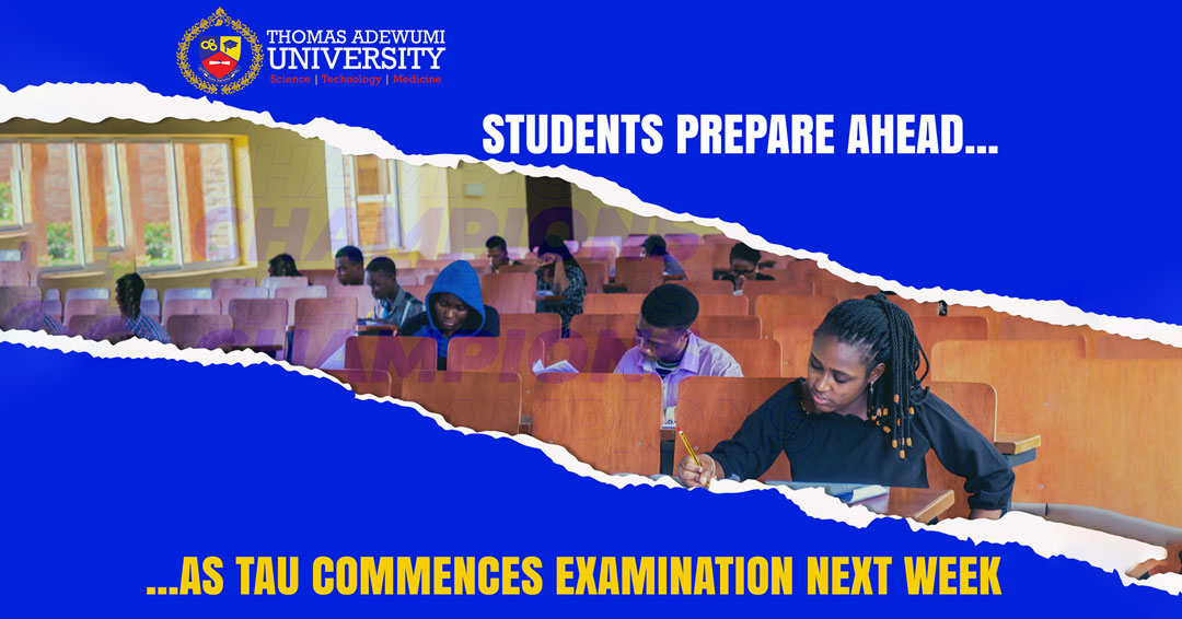 Students Prepare Ahead As Tau Commences Examination Next Week